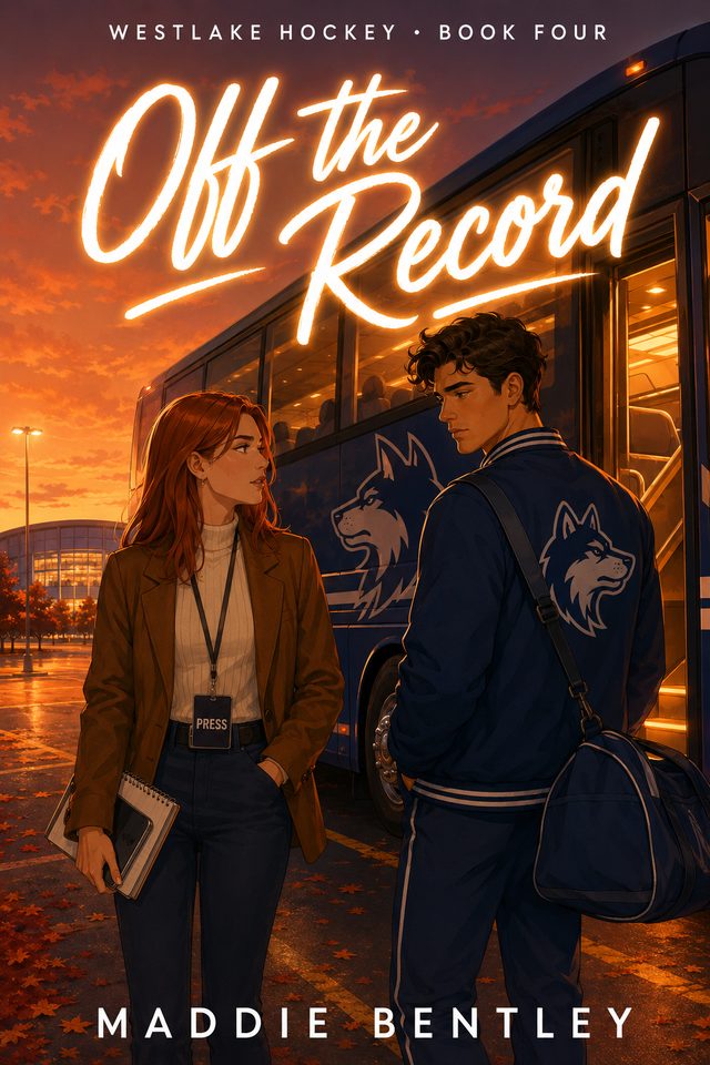 Off the Record — Westlake Hockey Book Four by Maddie Bentley